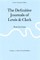 The Definitive Journals of Lewis and Clark, Vol 10