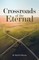 Crossroads of the Eternal