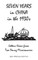 Seven Years in China in the 1930s