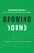 Growing Young