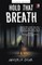 Hold That Breath
