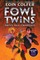 The Fowl Twins Deny All Charges (a Fowl Twins Novel, Book 2)