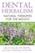 Dental Herbalism