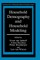 Household Demography and Household Modeling