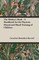 The Mother's Book - A Handbook for the Physical, Mental and Moral Training of Children