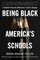 Being Black in America's Schools