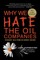 Why We Hate the Oil Companies