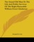 The Grand Old Man Or The Life And Public Services Of The Right Honorable William Ewart Gladstone