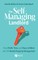 The Self-Managing Landlord: Create Wealth and Time Abundance with Real Estate Investing