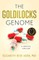 The Goldilocks Genome