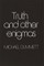 Truth and Other Enigmas