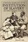 A Scriptural Examination of the Institute of Slavery in the United States