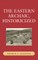 The Eastern Archaic, Historicized