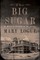 The Big Sugar