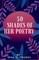 50 shades of her poetry