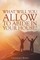 What Will You Allow to Abide in Your House?