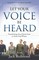 Let Your Voice Be Heard
