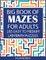 Big Book of Mazes for Adults