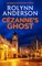 Cezanne's Ghost