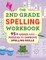 The 2nd Grade Spelling Workbook