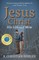 Jesus Christ, His Life and Mine