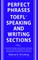 Perfect Phrases for the TOEFL Speaking and Writing Sections