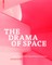 The Drama of Space