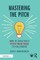 Mastering the Pitch