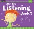 Are You Listening, Jack?
