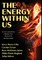 The Energy Within Us