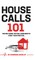 Housecalls 101