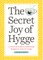 The Secret Joy of Hygge