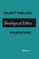 Theological Ethics