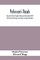 Paterson'S Roads; Being An Entirely Original And Accurate Description Of All The Direct And Principal Cross Roads In England And Wales, With Part Of The Roads Of Scotland, To Which Are Added Topographical Sketches Of The Several Cities, Market Towns, And 