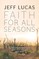 Faith for All Seasons
