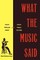 What the Music Said