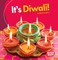 It's Diwali!