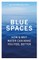 Blue Spaces