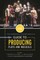 The Commercial Theater Institute Guide to Producing Plays and Musicals
