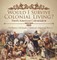 Would I Survive Colonial Living? North American Colonization US History 3rd Grade Children's American History