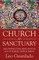 Church as Sanctuary: Reconstituting the Religious Tradition of Refuge in an Age of Forced Displacement