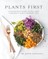 Plants First