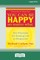 You Can Be Happy No Matter What