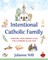Intentional Catholic Family
