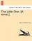 The Little One. [A Novel.]