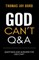 Questions and Answers for God Can't