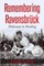 Remembering RavensbrÃ¼ck