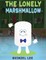 The Lonely Marshmallow