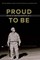 Proud to Be