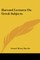 Harvard Lectures On Greek Subjects